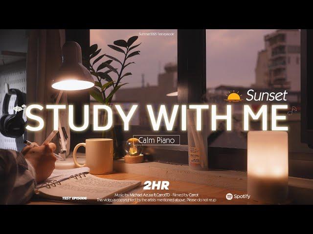 2-HOUR STUDY WITH ME | Calm Piano  | Pomodoro 50-10 | Sunset