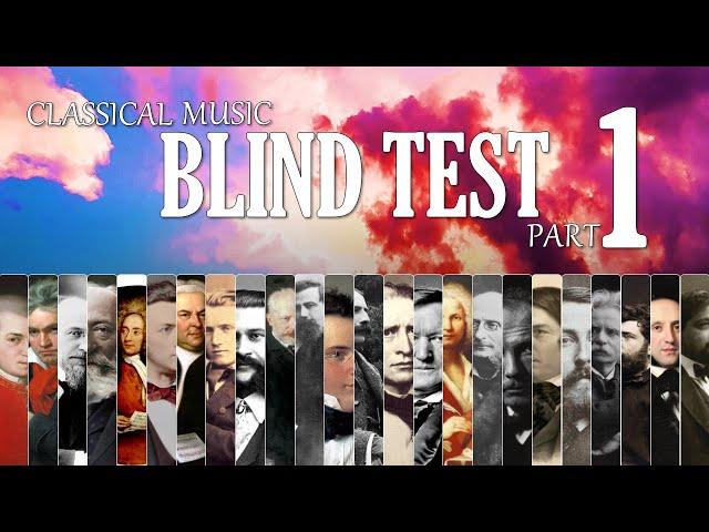 Classical Music Blind Test - Part 1: 15 Classical Music to Test Your Knowledge