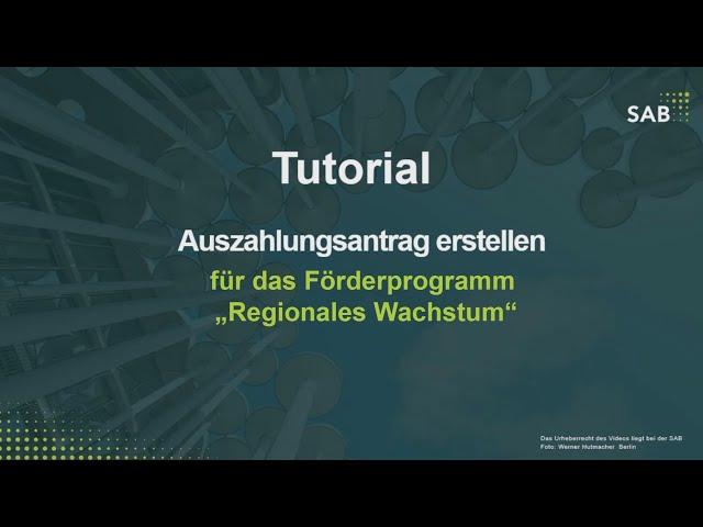 "Regionales Wachstum": Tutorial zur Einreichung eines Auszahlungsantrages