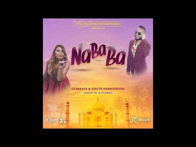 NA BABA - CLIMAXXX & KAVITA RAMKISSOON