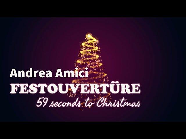 Andrea Amici: Festouvertüre "59 seconds to Christmas" #12ScoresOfChristmas