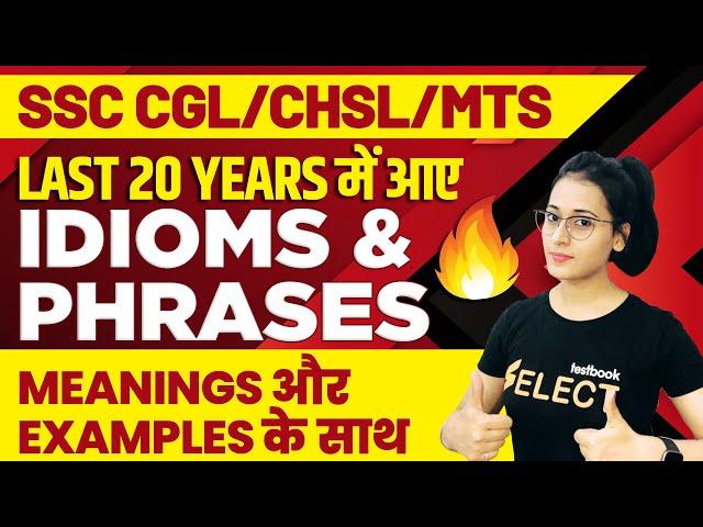 Idioms and Phrases for SSC CGL, CHSL | Previous Year Questions (Last 20 Years) | Ananya Ma'am