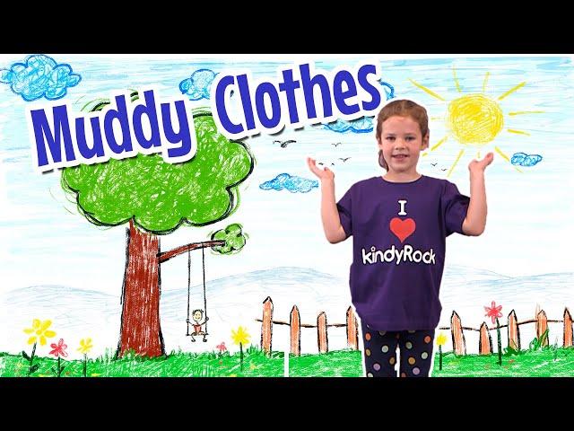 Muddy Clothes - Action and Movement Song for Toddlers and Preschoolers