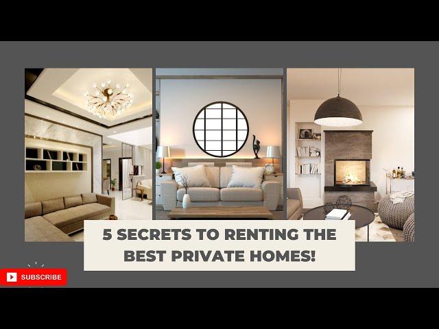 5 Secrets to Renting the Best Private Homes | Renting Tips and Advice 2021| #Traveluxepro