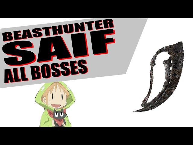 Bloodborne Beasthunter saif vs ALL BOSSES (ng+7, max level)