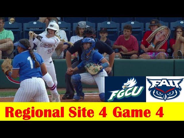 Florida Atlantic vs Florida Gulf Coast Softball Highlights, 2024 NCAA Regional Site 4 Game 4