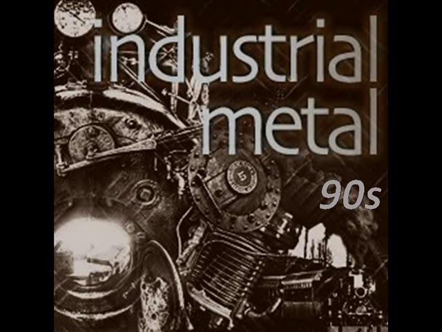 The Best of Industrial Metal from the 90s