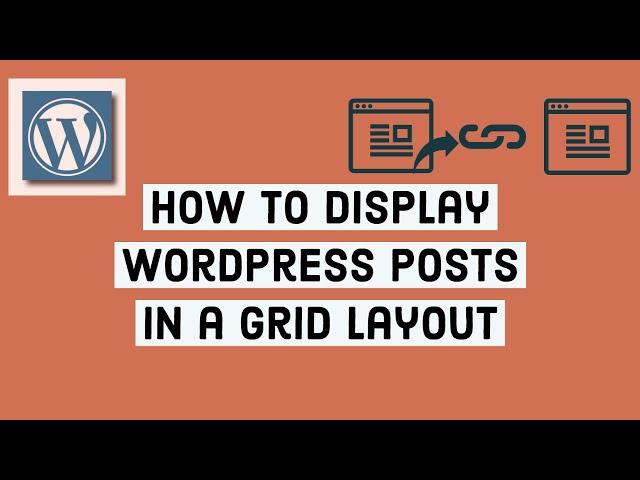 How To Display WordPress Posts In a Grid Layout | #WordPress