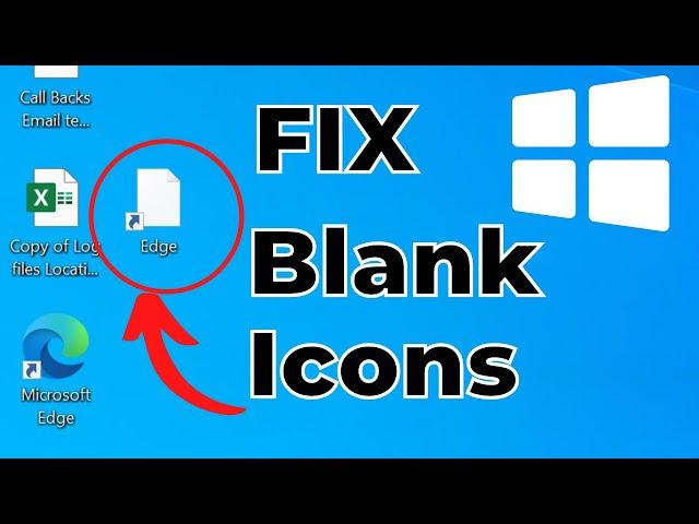 How to Fix Blank White Desktop Shortcut Icons in Windows 10