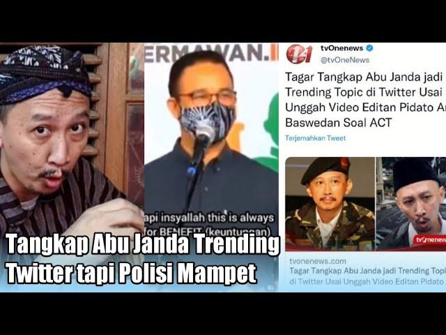 Manusia Kebal Hukum. Abu Janda Fitnah Anies Baswedan dengan Edit Video Soal ACT yang Asli