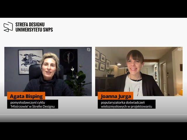 Wpływ projektowania na zmysły człowieka - Joanna Jurga, Agata Bisping