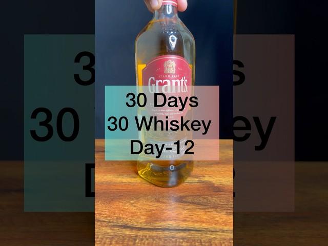 Day 12: Grants Triple Wood Whisky Review – 30 Days, 30 Whiskeys Challenge Begins!