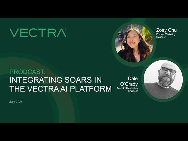 Integrating SOARs in the Vectra AI Platform