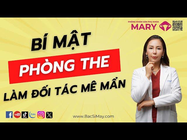 Khám Phá Nghệ Thuật Phòng The: Hướng Dẫn Tăng Cường Sức Khỏe Tình Dục ​⁠@bacsinguyenmay