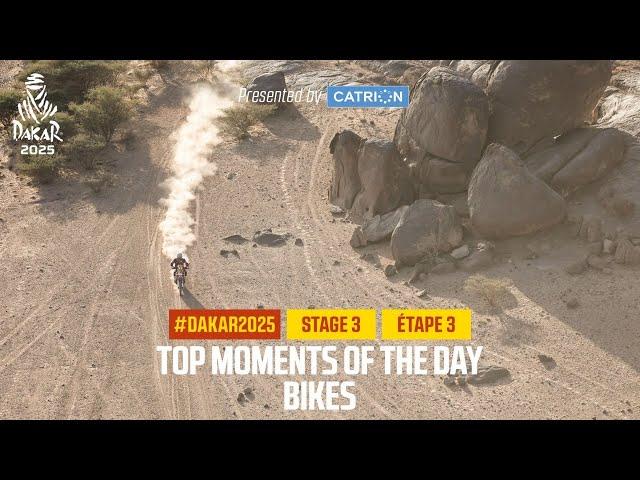 Bikes Top moments presented by Catrion - Stage 3 - #Dakar2025