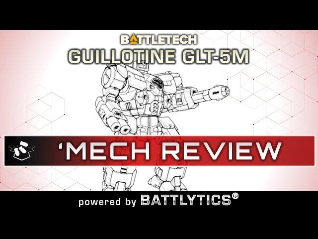 Guillotine GLT-5M: Battlytics | Classic BattleTech Mech Review | Clan Invasion | DFA Wargaming