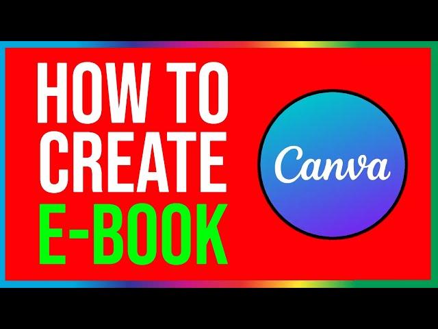 How to Create an eBook in Canva 2025 (EASY METHOD)