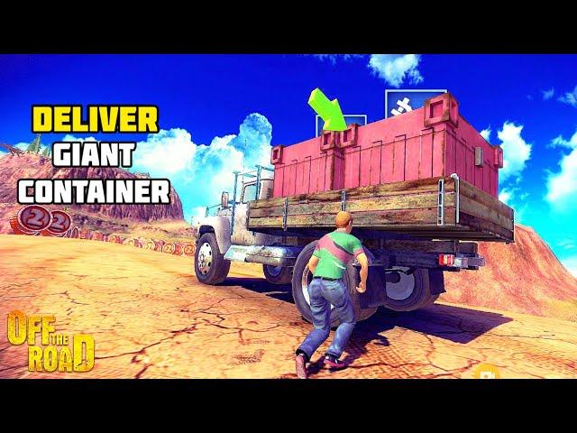 ZED TRUCK DELIVER 2 BIG CONTAINER | OFF THE ROAD OPEN WORLD DRIVING GAME