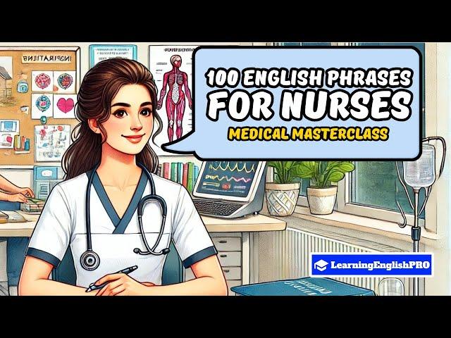 100 English Phrases for Nurses: Medical English Masterclass