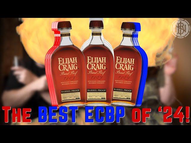 Which Elijah Craig Barrel Proof of 2024 is the best? - Short & Sweet Review