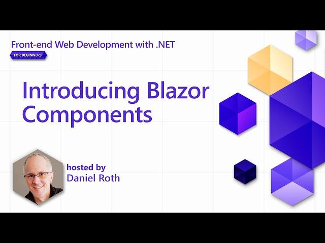 Introducing Blazor Components [Pt 3] | Front-end Web Development with .NET for Beginners