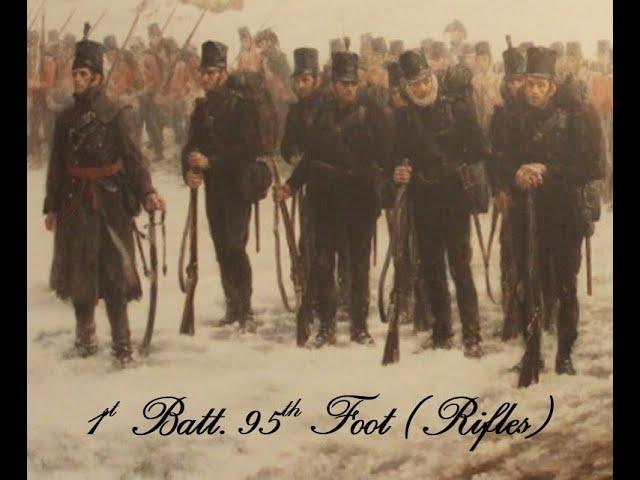 Ep 9 The 95th Foot (1st Batt. The Rifles)