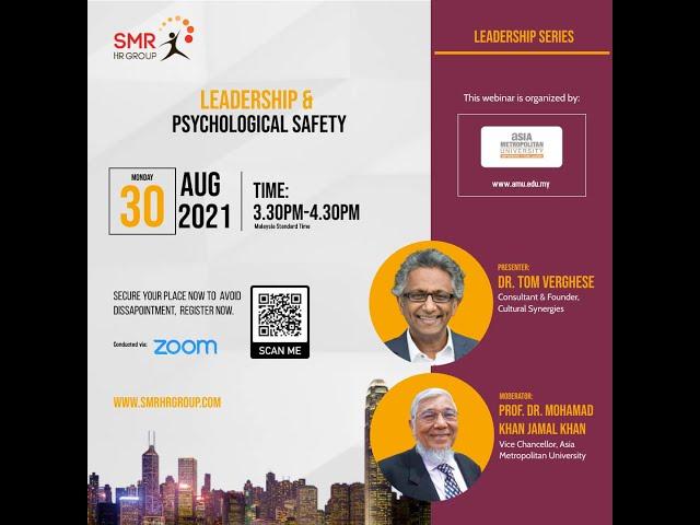 Webinar: Leadership & Psychological Safety - Dr Tom Verghese