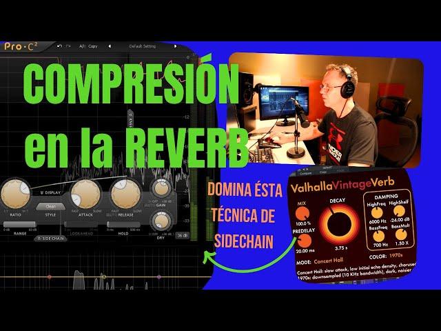 ¿SIDECHAIN EN LA REVERB? TE LO EXPLICO..