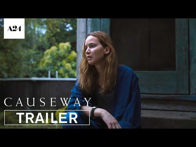 Causeway | Official Trailer 2 HD | A24