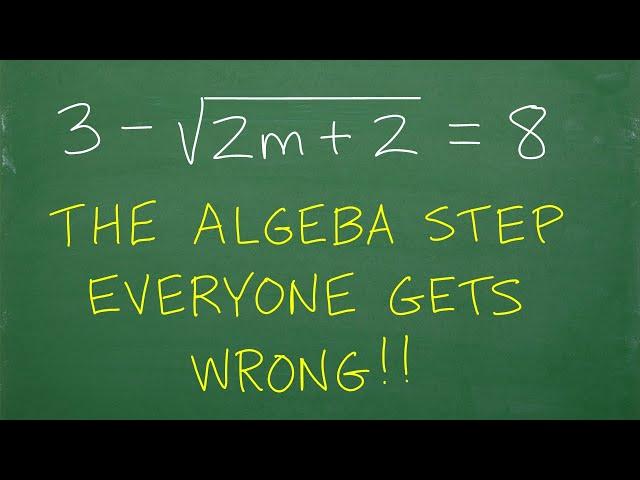 The Algebra Step that EVERYONE Gets WRONG!