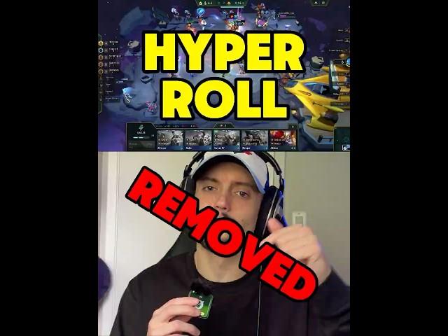 Hyper Roll is being REMOVED from TFT
