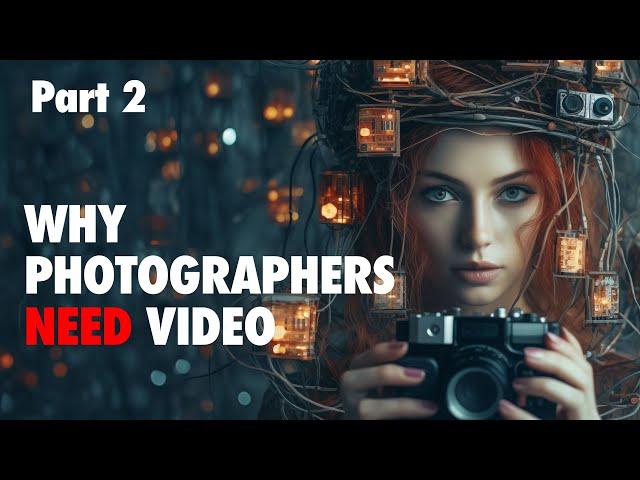 Why Every Photographer Should Start Using Video NOW | Tom Haberman