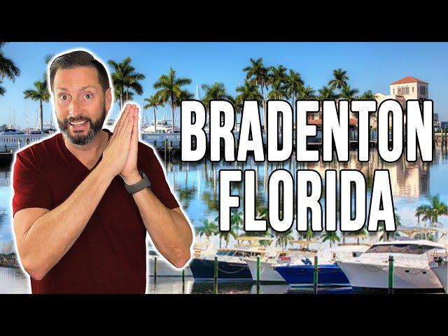 LIVING IN BRADENTON FLORIDA. IS THE HYPE REAL?