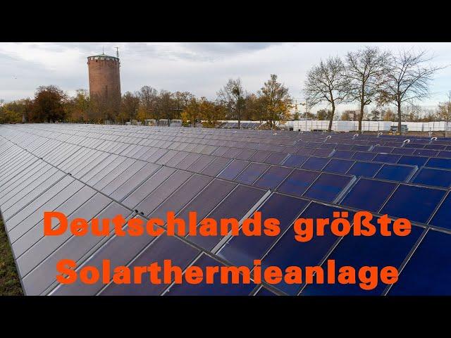 Deutschlands größte Solarthermieanlage