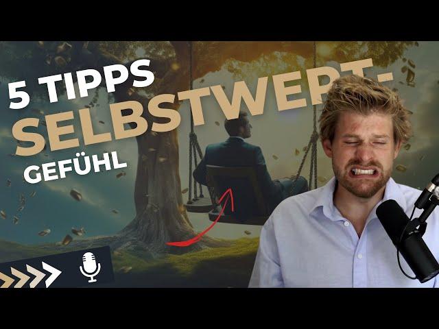 5 Tipps, um Dein Selbstwertgefühl zu steigern