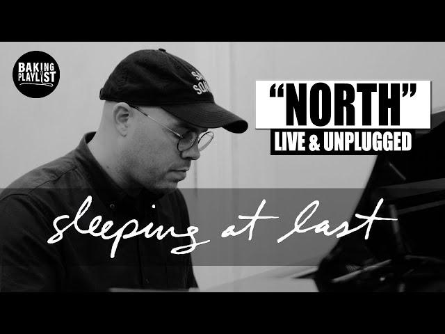 SLEEPING AT LAST - North (Live & Unplugged)