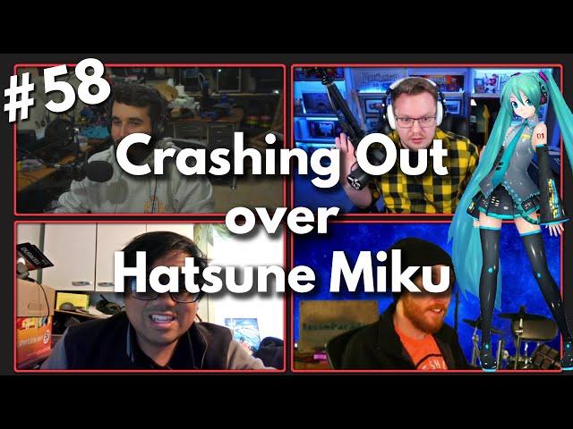 Crashing out over Hatsune Miku | Lore Hero Podcast ep. 58