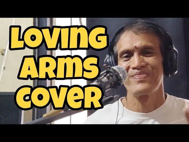 LOVING ARMS.by Dixie chicks.(cover) IAN TOGONON