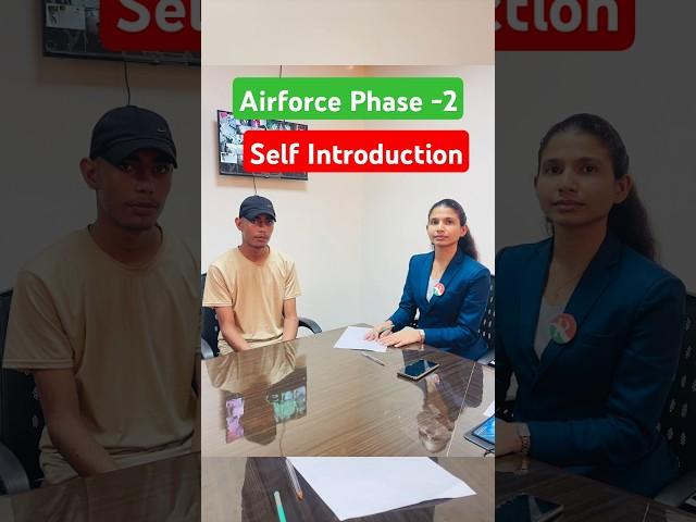 Airforce Phase -2 Self Introduction // RS SIR