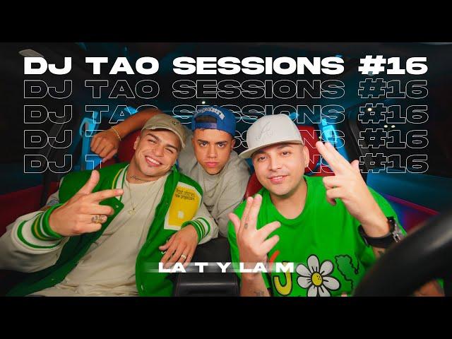 LA T Y LA M | DJ TAO Turreo Sessions #16