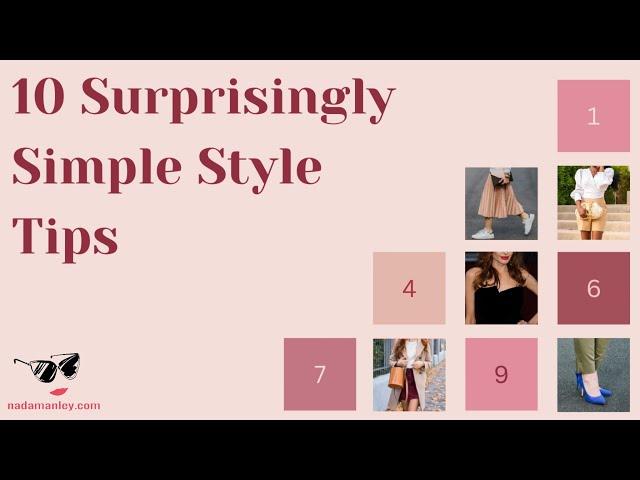 10 Surprisingly Simple Style Tips Every Woman Should Know In 2024