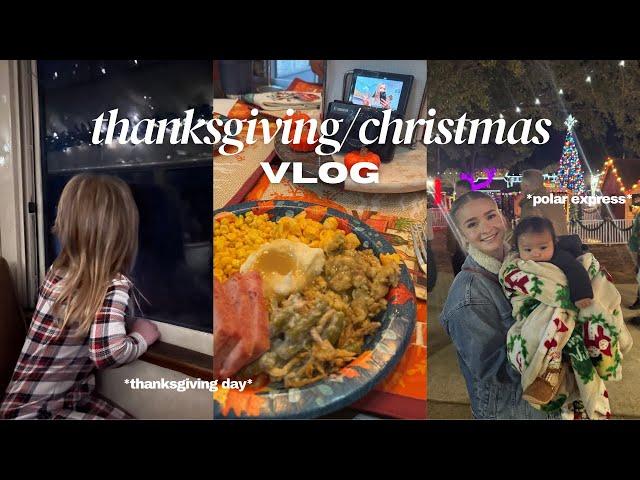 Celebrating the holiday's with family! (Thanksgiving + Christmas VLOG)