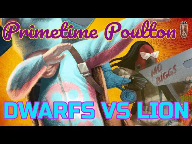 Primetime Poulton featuring Dwarfs vs Lion