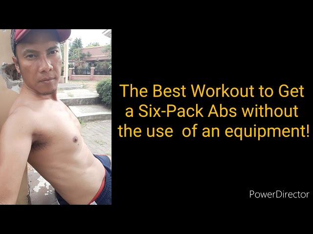 Best Workout to get a 6-pack abs without an aid of a gym!