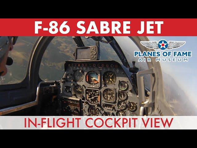 F86 Sabre Jet In-Flight Cockpit View w/ Steve Hinton  |  PART II  |  Planes of Fame