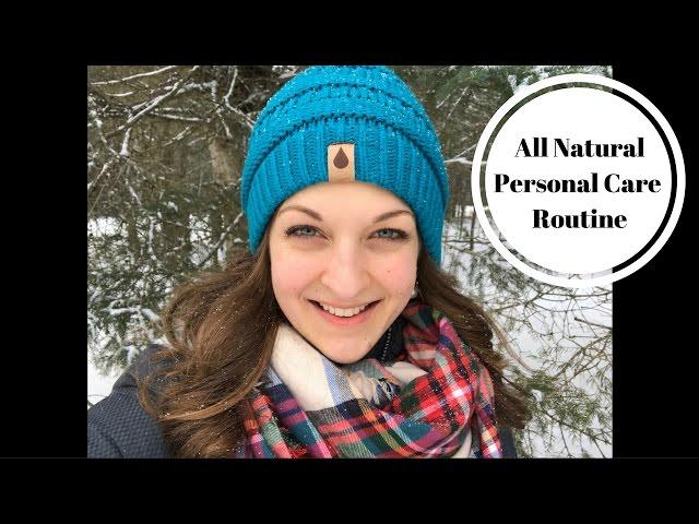 All Natural Personal Care Routine