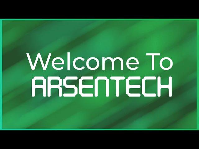 Welcome to ArsenTech