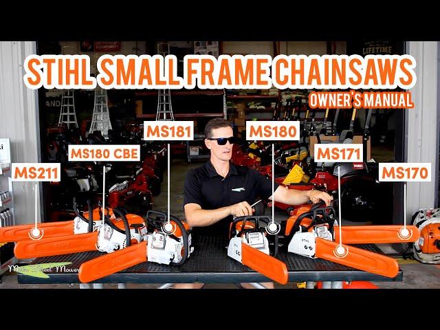 STIHL Small Frame Chainsaws - Owner's Manual and Complete Guide - MS170, 171, 180, 180CBE, 181, 211