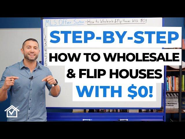 How To Wholesale Real Estate Step by Step [WITH $0]!