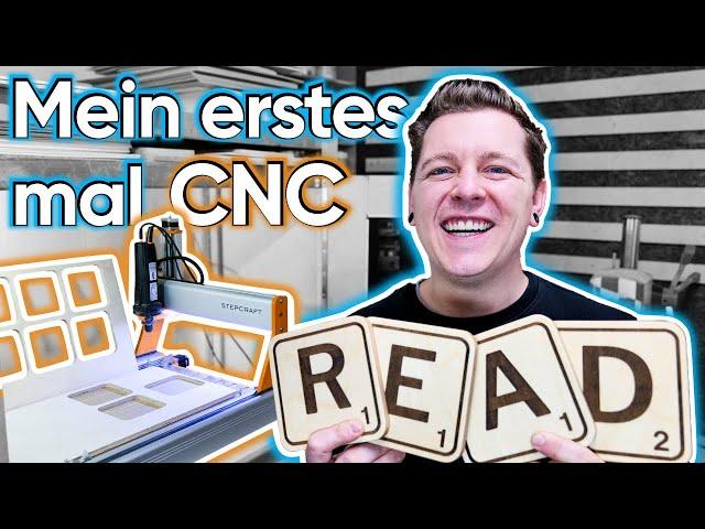 Ich bin zu blöd zum Fräsen! Mein erstes mal CNC | STEPCRAFT D.600